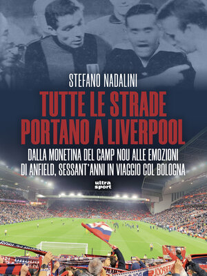 cover image of Tutte le strade portano a Liverpool